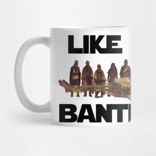 Like a Bantha - Boba II Mug